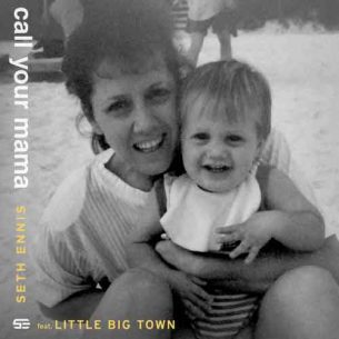 Seth Ennis-Call Your Mama