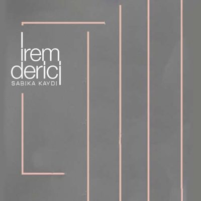 İrem Derici - Sabıka Kaydı