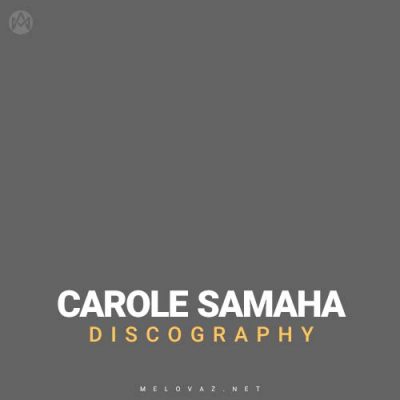 CAROLE SAMAHA
