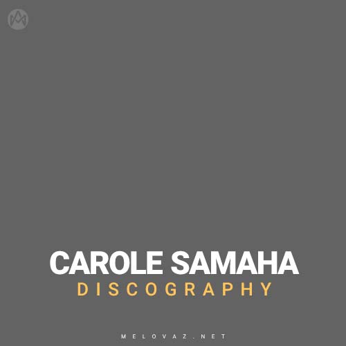 CAROLE SAMAHA