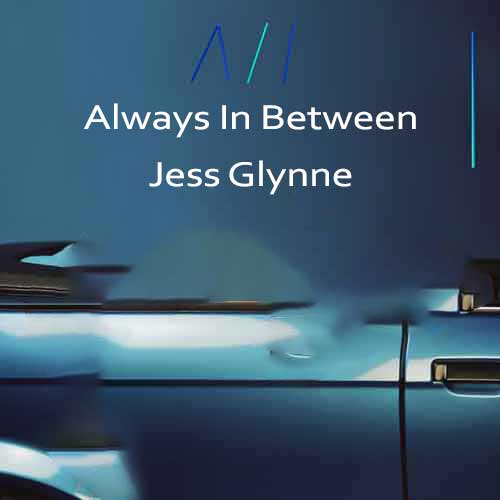 Jess Glynne Always In Between