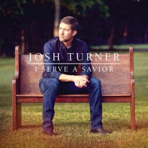 Josh Turner - I Serve A Savio