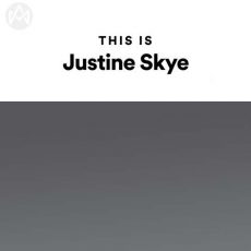 This Is Justine Skye