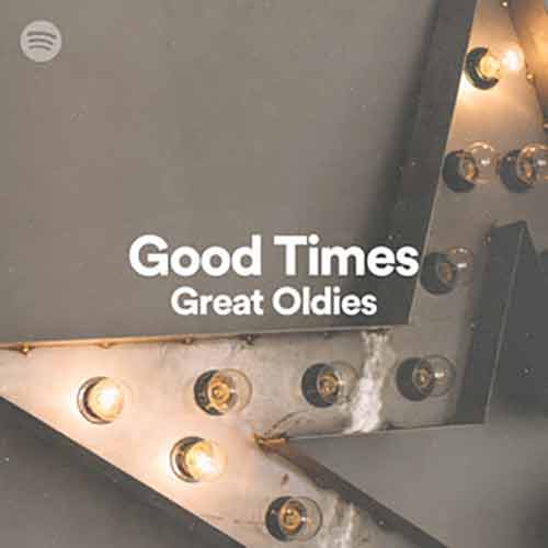 Good Times Great Oldies