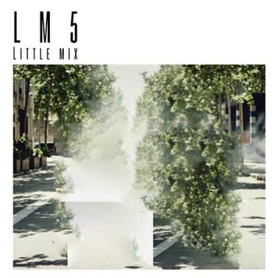 Little Mix LM5