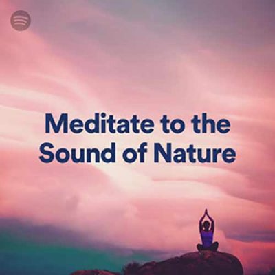 Meditate to the Sound of Nature