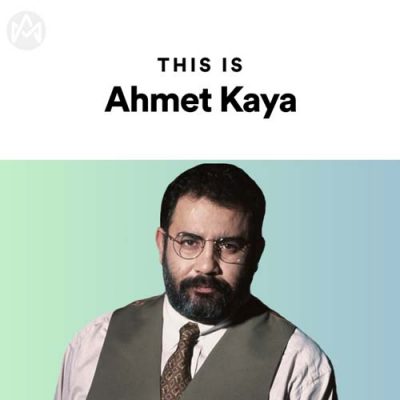 This Is Ahmet Kaya
