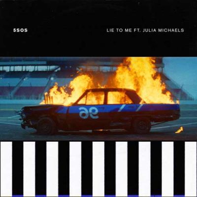 5 Seconds of Summer Lie To Me