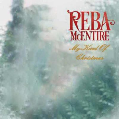 Reba McEntire My Kind Of Christmas