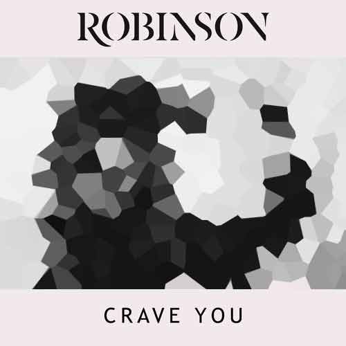 Robinson Crave You