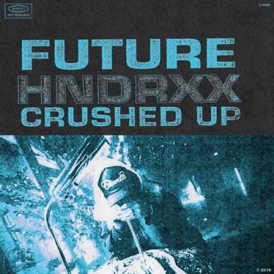Future Crushed Up
