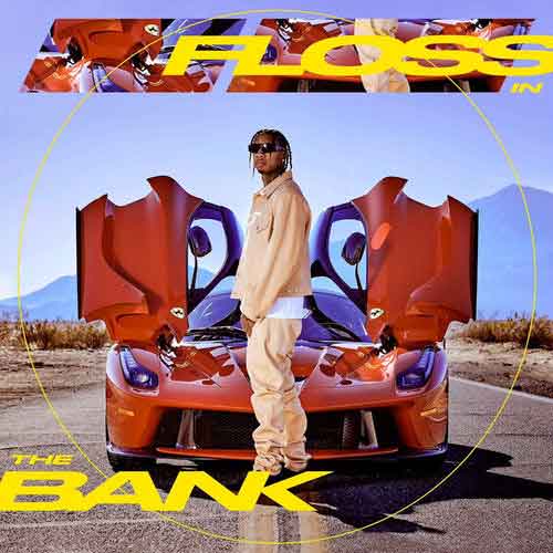Tyga Floss In The Bank