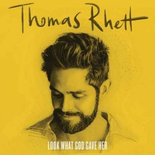 thomas rhett look what god gave her