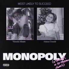 Ariana Grande, Victoria Monet MONOPOLY