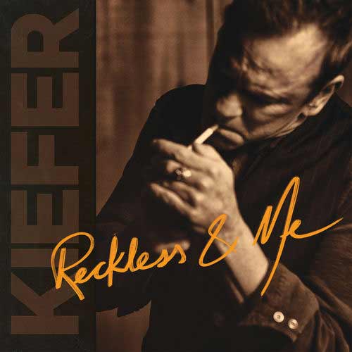 Kiefer Sutherland Reckless & Me
