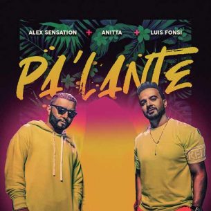 Alex Sensation, Anitta, Luis Fonsi Pa' Lante