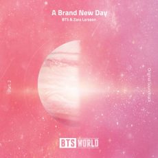 BTS, Zara Larsson A Brand New Day