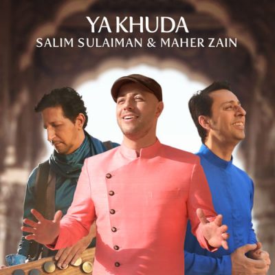 Maher Zain Ya Khuda