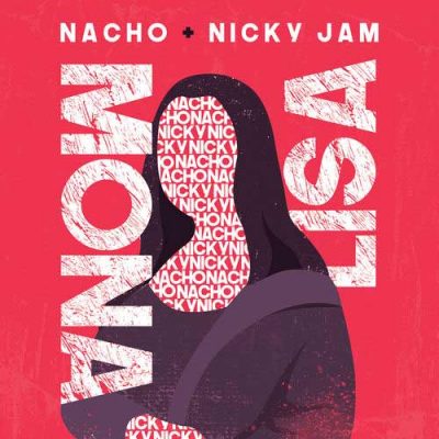 Mona Lisa Nacho, Nicky Jam