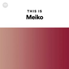 This Is Meiko
