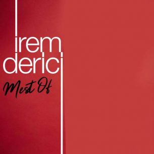 İrem Derici Mest Of
