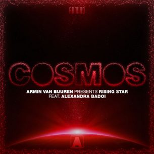 Armin van Buuren, Rising Star, Alexandra Badoi Cosmos
