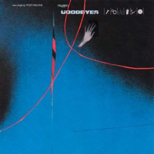 Post Malone, Young Thug Goodbyes