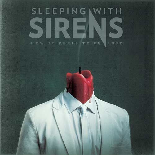 Sleeping With Sirens How It Feels to Be Lost
