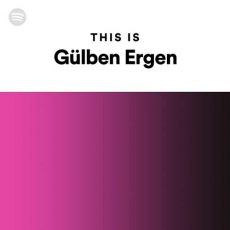 This Is Gülben Ergen