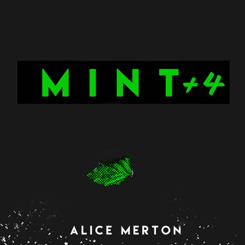 Alice Merton Mint +4
