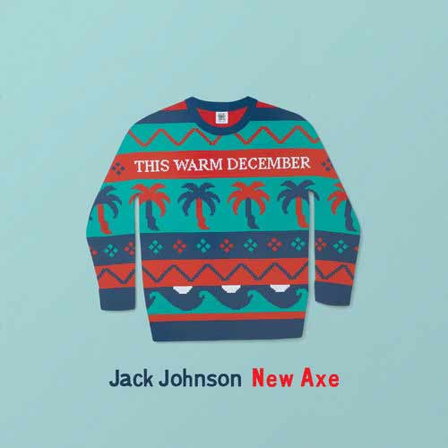 Jack Johnson New Axe