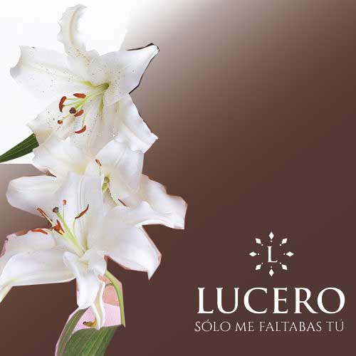 Lucero Sólo Me Faltabas Tú