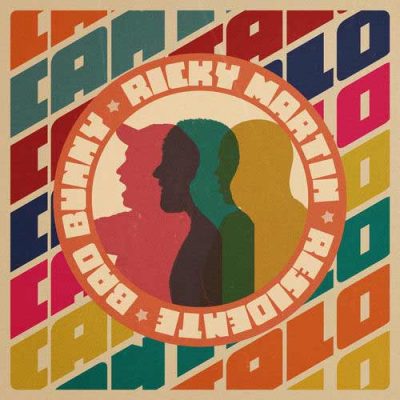 Ricky Martin, Residente, Bad Bunny Cántalo