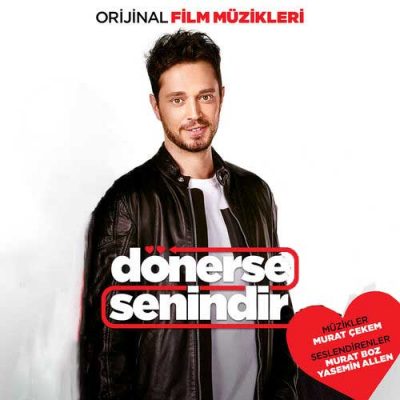 Murat Boz Dönerse Senindir