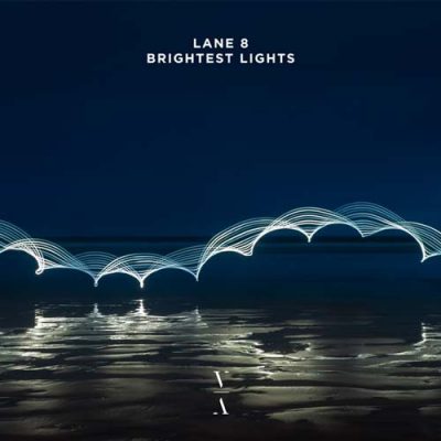 Lane 8 Brightest Lights