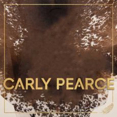 Carly Pearce Carly Pearce