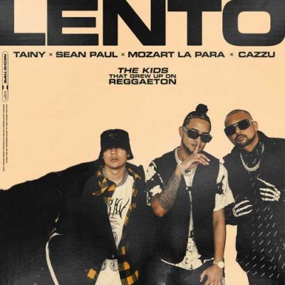 Tainy, Sean Paul, Mozart la Para, Cazzu LENTO