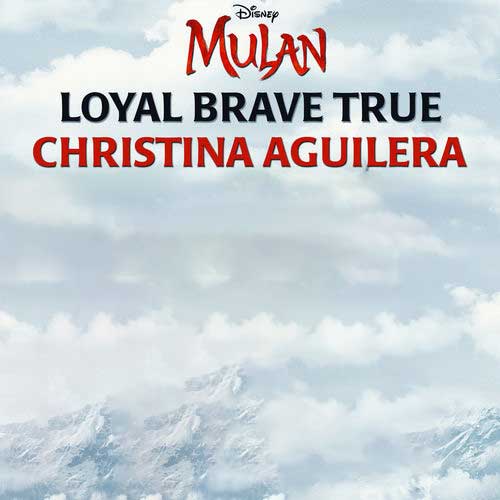 Christina Aguilera Loyal Brave True