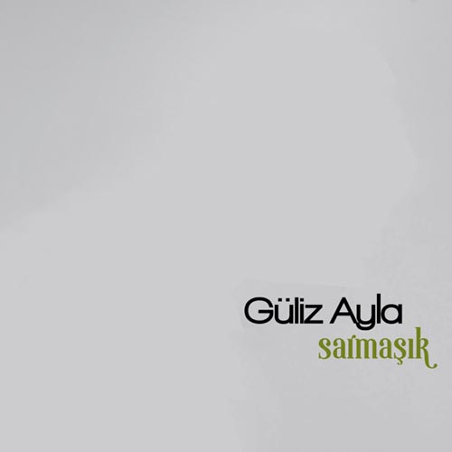 Güliz Ayla Sarmaşık