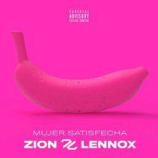 Zion & Lennox Mujer Satisfecha
