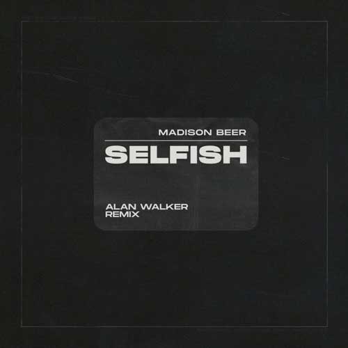 Madison Beer Selfish Remix