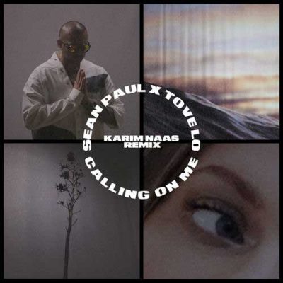 Sean Paul, Tove Lo Calling On Me Karim Naas