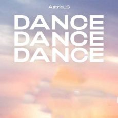 Astrid S Dance Dance Dance