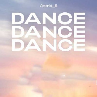 Astrid S Dance Dance Dance