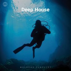 Deep House (Playlist By MELOVAZ.NET)