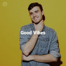 Good Vibes (Playlist)