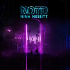 NOTD, Nina Nesbitt Cry Dancing