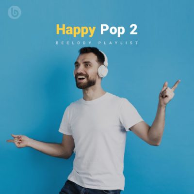 Happy Pop 2 (Beelody Playlist)