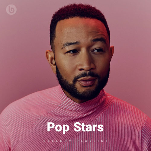 Pop Stars (Beelody Playlist)