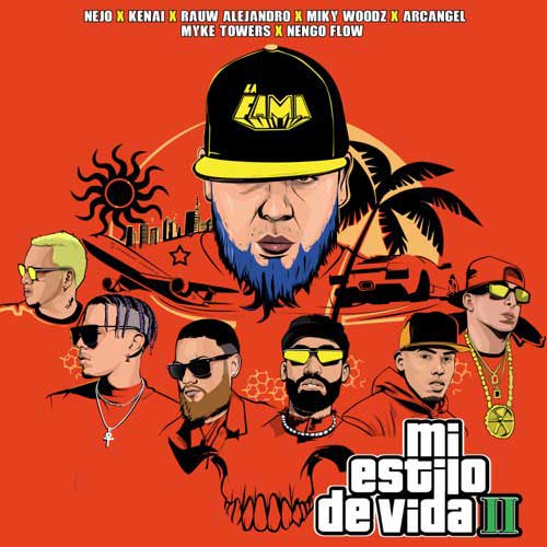 Ñejo, Miky Woodz, Myke Towers Mi Estilo de Vida II